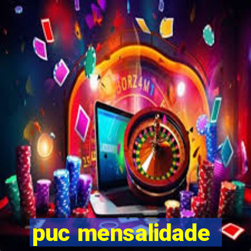 puc mensalidade